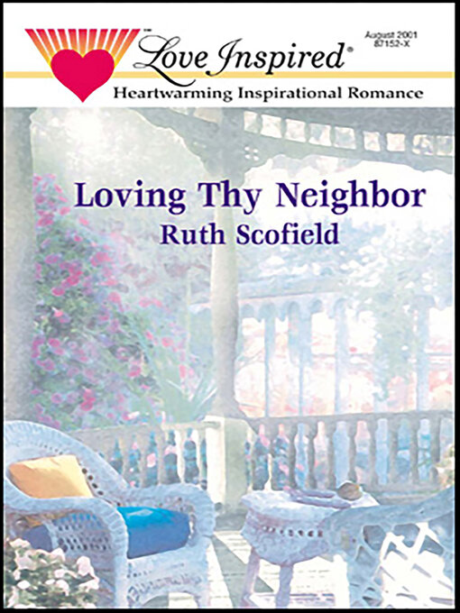 Title details for Loving Thy Neighbor by Ruth Scofield - Available